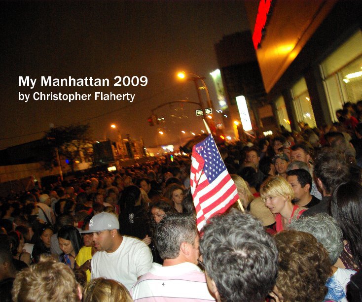 Visualizza My Manhattan 2009 di Christopher Flaherty