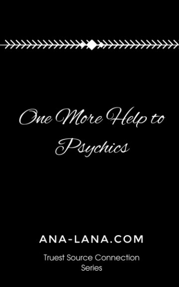 Ver One More Help to Psychics por Ana-Lana