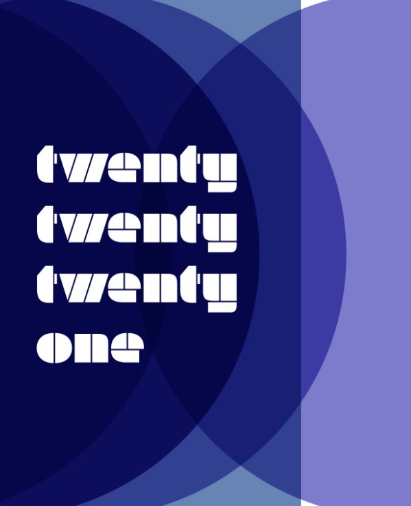 View Twenty Twenty Twenty One by Mike Sorgatz