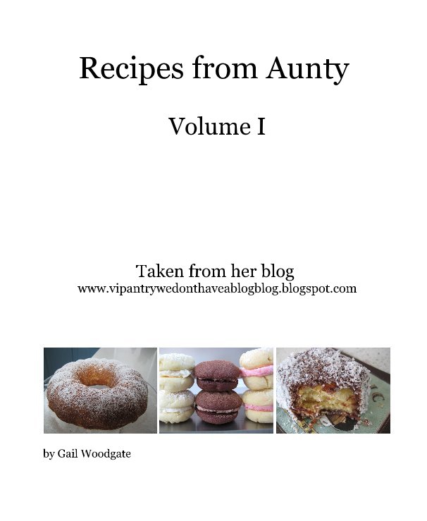 View Recipes from Aunty Volume I by Gail Woodgate