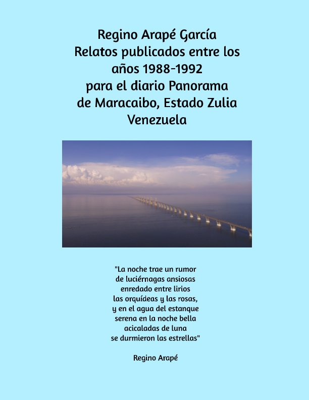 Ver Publicaciones de Regino Arape en el diario Panorama, Maracaibo, Venezuela por Gustavo Arape