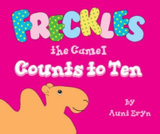 Freckles the Camel Counts to Ten book cover