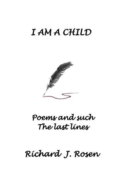 Visualizza I am a Child di Richard J. Rosen