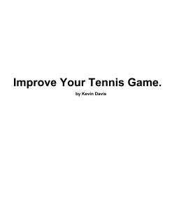 Improve Your Tennis Game book cover