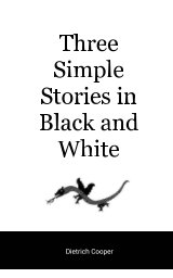 Three Simple Stories in Black and White book cover
