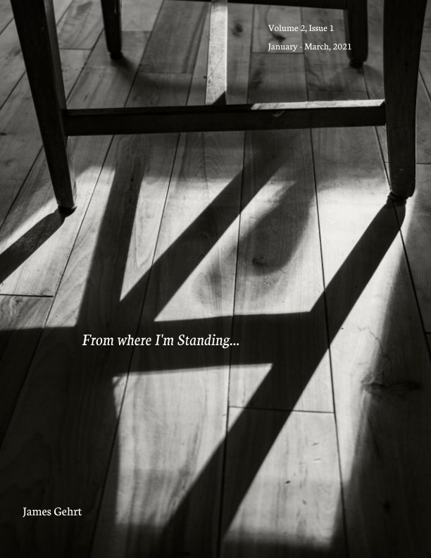 Ver From Where I'm Standing por James Gehrt