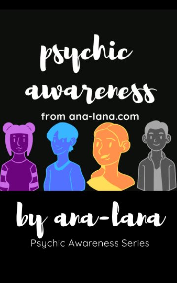 Bekijk Psychic Awareness - Book Three op Ana-Lana