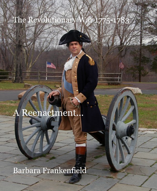 Ver The Revolutionary War 1775-1783 por Barbara Frankenfield