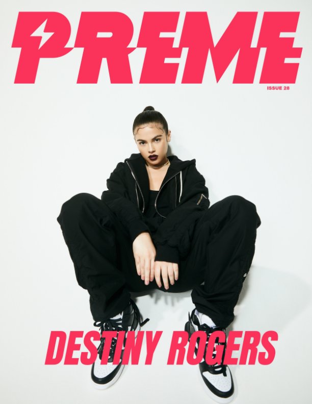 Bekijk Preme Magazine : Destiny Rogers op Preme Magazine