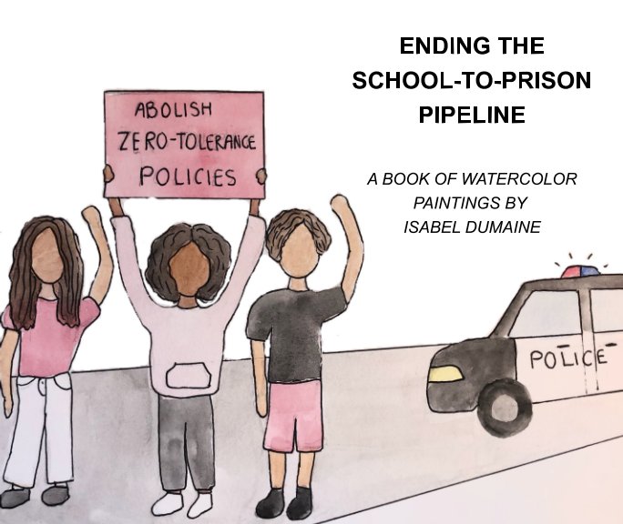 Visualizza Ending The School-to-Prison Pipeline di Isabel Dumaine