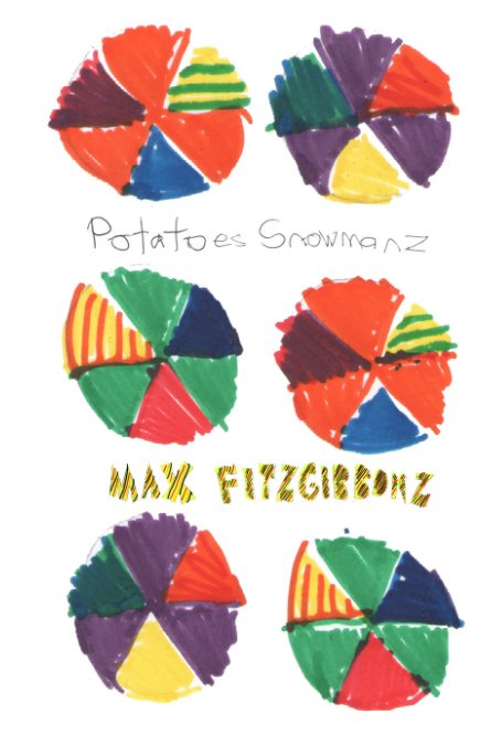 View Potatoes Snowmanz by Max Fitzgibbonz
