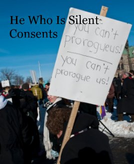 He Who Is Silent Consents book cover
