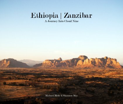Ethiopia | Zanzibar A Journey Into Cloud Nine book cover