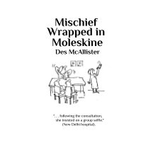 Mischief Wrapped in Moleskine book cover