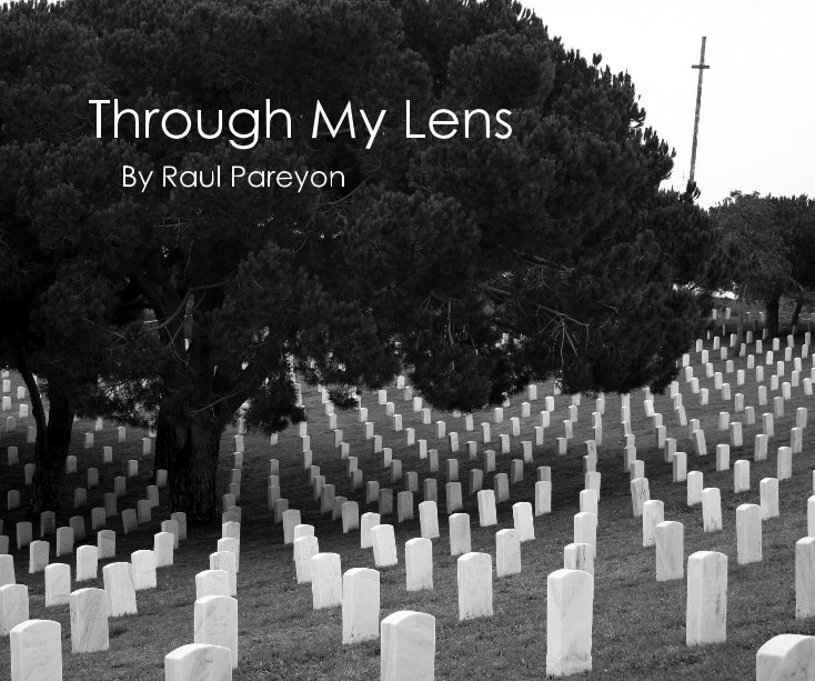 Ver Through My Lens por Raul Pareyon