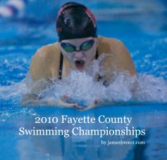 2010 Fayette County Swimming Championships book cover
