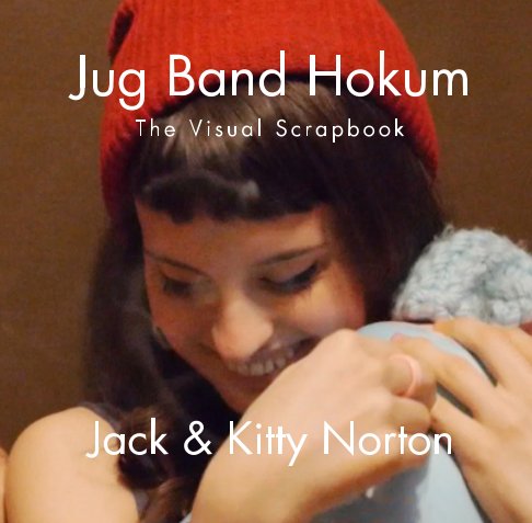 View Jug Band Hokum by Jack Norton, Kitty Norton