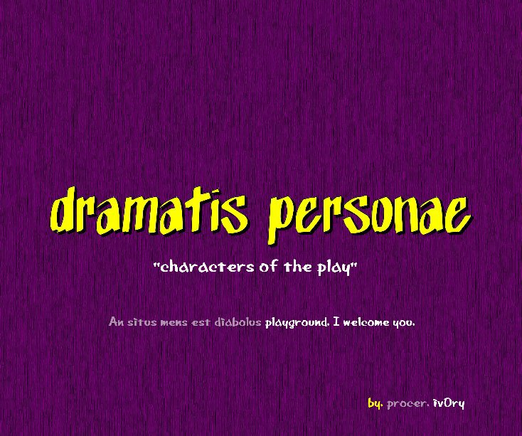 View Dramatis Personae by Octavis Branch