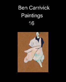 Ben Carrivick Paintings 16 book cover