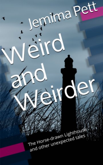 View Weird and Weirder by Jemima Pett