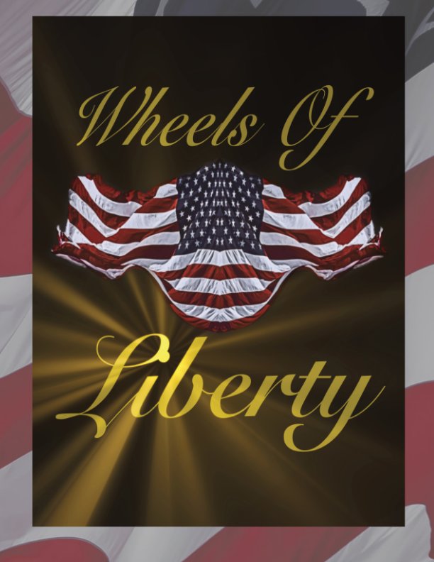 View Wheels Of Liberty 2021 by William Boyea