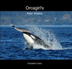 Orcagirl's
Killer Whales















Chantelle Tucker book cover