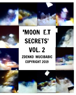 'MOON E.T SECRETS' VOL 2 book cover