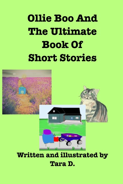 Visualizza Ollie Boo And The Ultimate Book Of Short Stories di Tara D