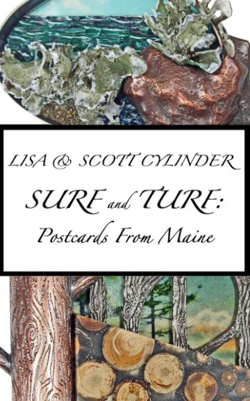 Ver Lisa and Scott Cylinder - Surf and Turf: Postcards From Maine por Lisa and Scott Cylinder