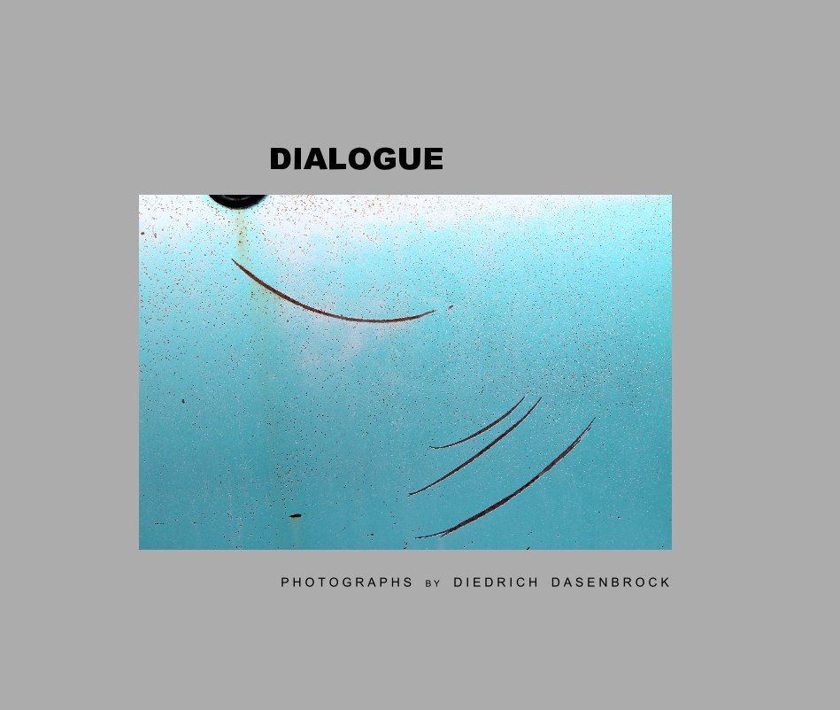 Ver Dialogue por diedrich dasenbrock