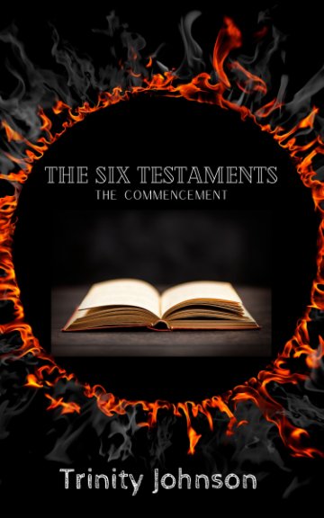 Ver The Six Testaments The Commencement por Trinity Johnson