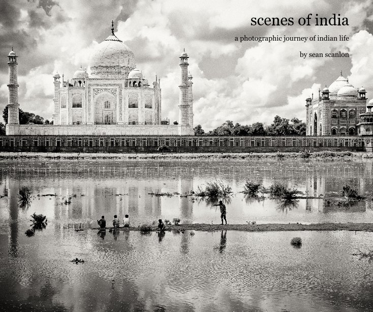 View scenes of india by sean scanlon