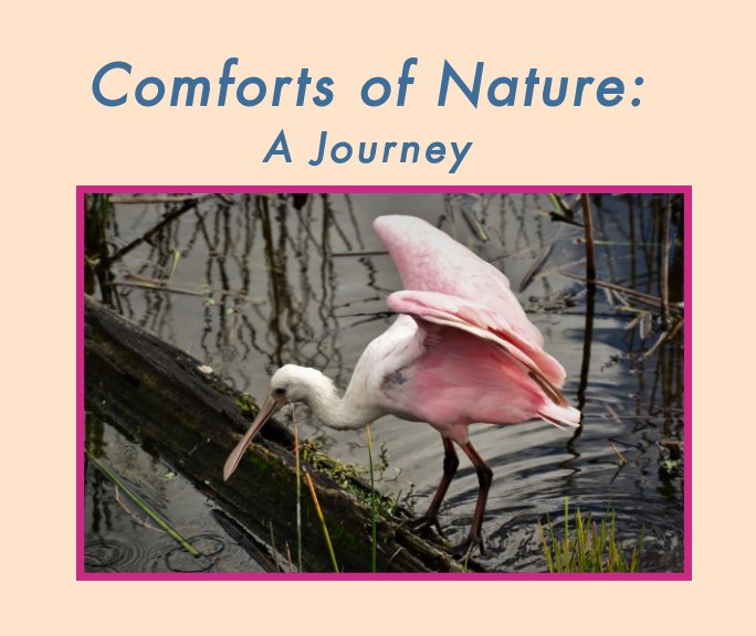 View Comforts of Nature by Dr. Doug Clapp