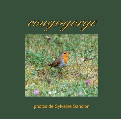 Bekijk Rouge-Gorge op Sylvaine Sancton
