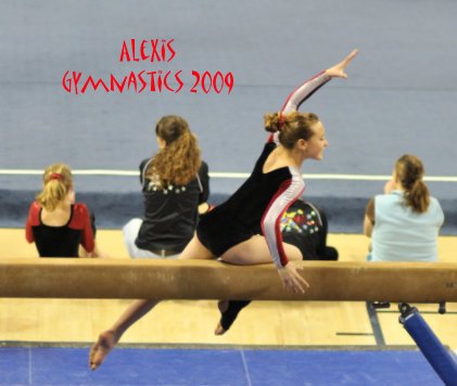 Alexis Gymnastics 2009 book cover