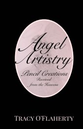Angel Artistry - Pencil Creations Received from the Heavens book cover