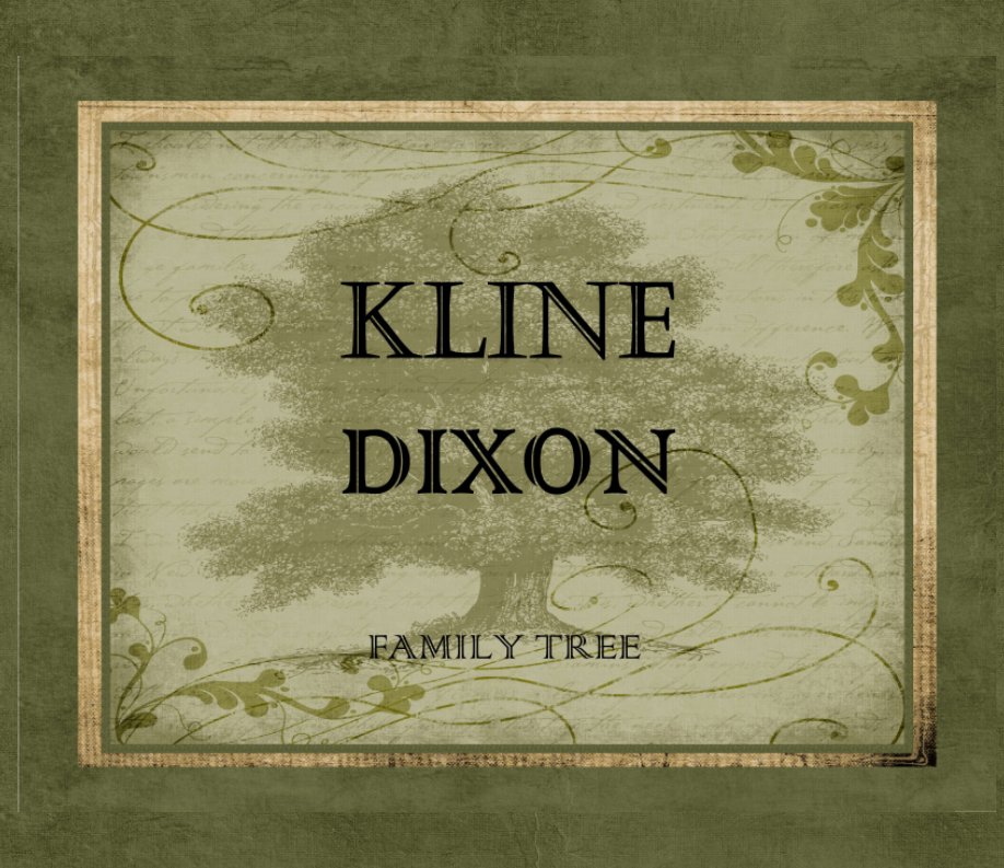 Bekijk Kline/Dixon Family tree op Patti Kline Bevevino