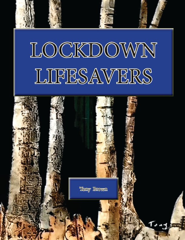 View Lockdown Lifesavers by Tony Brown