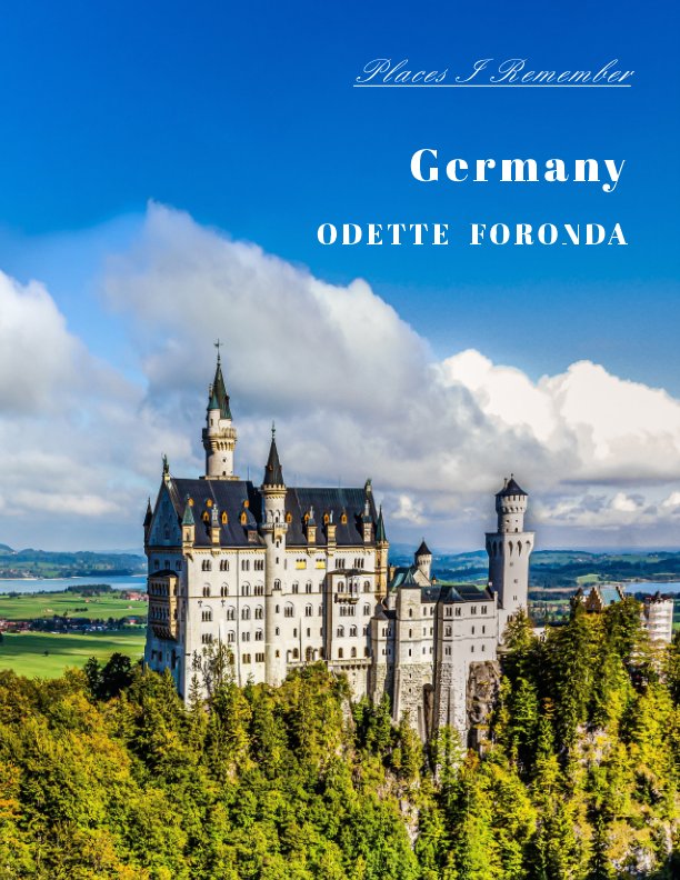 View Places I Remember: Germany by Odette Foronda