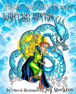 Hilzie Hickathrift and The Winter Wyrm book cover