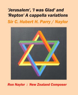 'Jerusalem', 'I was Glad' and 'Repton' A cappella variations book cover