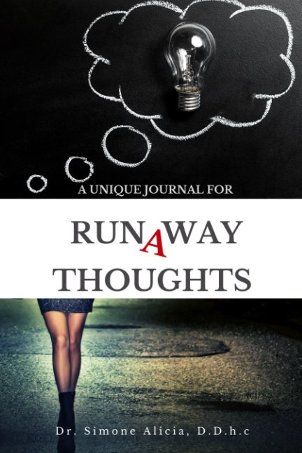 Visualizza Runaway Thoughts di Dr. Simone Alicia