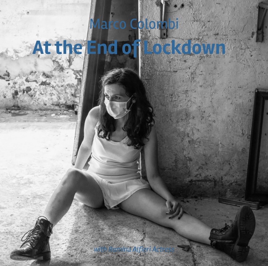 View At the End of Lockdown by Marco Colombi