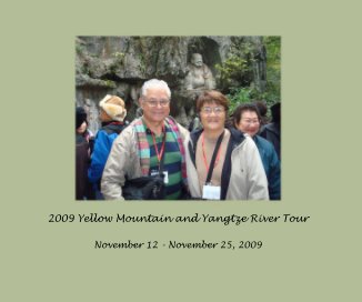 2009 Yellow Mountain and Yangtze River Tour book cover