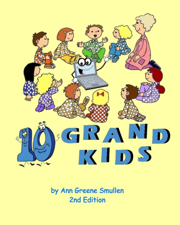 View Ten Grand Kids by Ann Greene Smullen