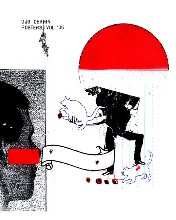 Bekijk DJG DESIGN: Posters Vol. '05 op ARTDJG