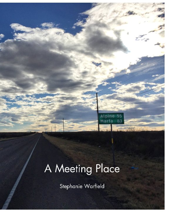 View A Meeting Place by Stephanie Warfield