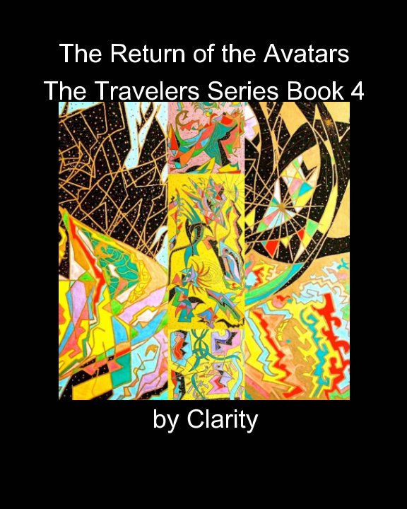 View The Return of the Avatar by Raven SuSane Clarity