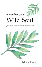 Remember Your Wild Soul book cover