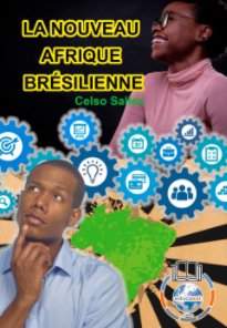LA NOUVEAU AFRIQUE BRÉSILIENNE - Celso Salles book cover